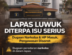 Pengawasan Ketat Dipertanyakan, Dugaan Narkoba dan HP Masuk Lapas Luwuk