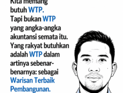 Bukan WTP yang Itu….