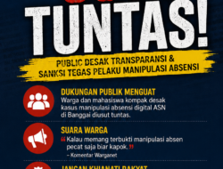 ‎Publik Dukung Pengusutan Tuntas Skandal Absensi Digital ASN, Desak Sanksi Tegas Tanpa Tebang Pilih