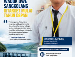 Pemkab Banggai Siapkan Sejumlah Proyek Air Bersih, Waduk Uwe Sangkolang Ditarget Mulai Tahun Depan