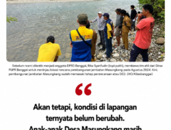 Sudah Dijanjikan Sejak 2023, Jembatan Masungkang Ternyata Nihil