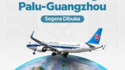 Palu–Guangzhou Dipastikan Terbang Perdana  10 Juli 2026