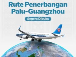 Palu–Guangzhou Dijadwalkan Terbang Perdana  10 Juli 2026
