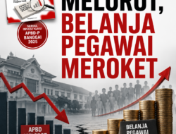 APBD Turun, Porsi Belanja Pegawai Justru Naik