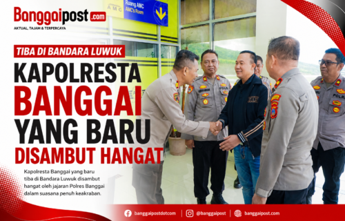 Tiba di Bandara Luwuk, Kapolresta Banggai yang Baru Disambut Hangat