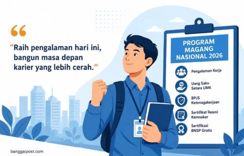 Pendaftaran Program Magang Nasional 2026 Batch 1 Ditutup Besok, Fresh Graduate Berpeluang Terima Uang Saku Setara UMK
