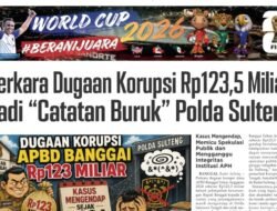 Dugaan Korupsi APBD Banggai Rp123,5 Miliar Jadi Headline Radar Sulteng, Penanganan Kasus Disorot
