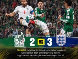 Dramatis di Azteca! Inggris Bertahan dengan 10 Pemain, Tumbangkan Meksiko 3-2