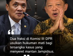Eks Jampidsus Jadi Tersangka, Dua Fraksi DPR Usulkan Hukuman Mati