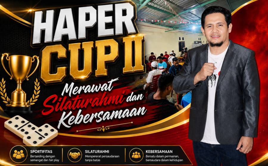 Semarak HUT RI ke 81, Suwardi: Haper Cup II Merawat Silaturahmi dan Kebersamaan