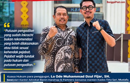 Bupati Banggai Menolak Laksanakan Putusan PTUN yang Sudah Inkracht, Kuasa Hukum: “Tidak Ada Pejabat di Atas Hukum”