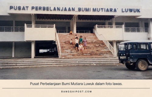 Bumi Mutiara Luwuk, Jejak Pusat Belanja yang Kini Menjadi Luwuk Shopping Mall