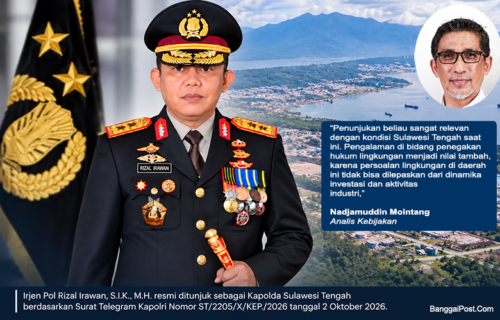 Kuasai Masalah Lingkungan Hidup, Irjen Pol Rizal Irawan Dinilai Relevan Pimpin Polda Sulteng