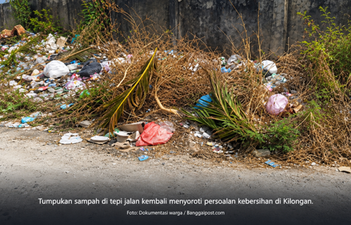 Dibersihkan, Sampah Kembali Menumpuk di Kilongan, Pengawasan Dipertanyakan